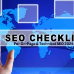 SEO Checklist For On-Page & Technical SEO 2024