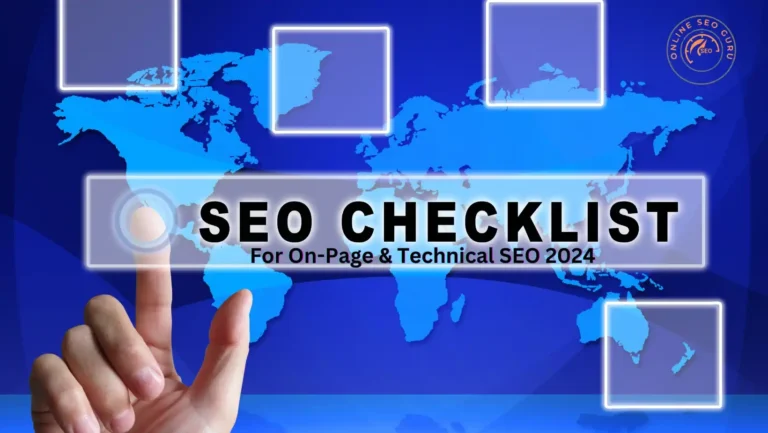 SEO Checklist For On-Page & Technical SEO 2024